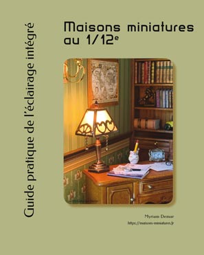 Guide d'électrification d'une maison miniature